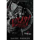 Once A Villain By Saige Parker