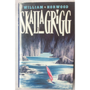 Skallagrigg By William Horwood