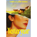 Yesteryear By Caro Claire Burke