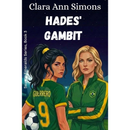 Hades' Gambit By Clara Ann Simons