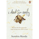 I Died Too Early By Sumitra Manda