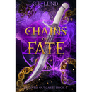 Chains of Fate by G.K. Lund