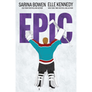 Epic By Sarina Bowen