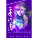 Pointy Shoes and Cauldron Blues By Addison Creek