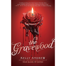 The Gravewood By Kelly Andrew