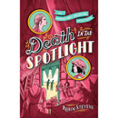 Death in the Spotlight by Robin Stevens