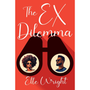 The Ex Dilemma By Elle Wright