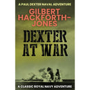 Dexter At War By Gilbert Hackforth-Jones