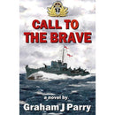CALL TO THE BRAVE By Graham Parry