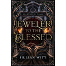 Jeweler to the Blessed By Jillian Witt
