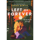 Left of Forever By Tarah DeWitt