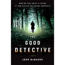 The Good Detective By John McMahon