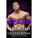 STAHP In The Name of Love by Crista Crown