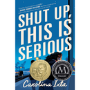 Shut Up, This Is Serious By Carolina Ixta