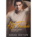 Hot for Teacher By Grae Bryan