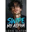 Swipe My Alpha By Lexie Slater