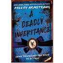 A Deadly Inheritance By Kelley Armstrong