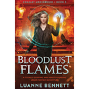 Bloodlust Flames by Luanne Bennett