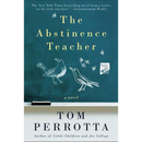 The Abstinence Teacher By Tom Perrotta