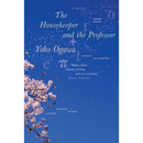 The Housekeeper and the Professor By Yōko Ogawa