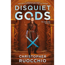Disquiet Gods By Christopher Ruocchio