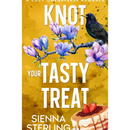 Knot Your Tasty Treat By Sienna Sterling