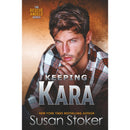 Keeping Kara By Susan Stoker