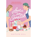 Love from Scratch by Kaitlyn Hill