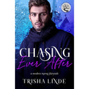 Chasing Ever After By Trisha Linde