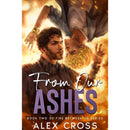 From Our Ashes By  Alex Cross