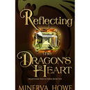 Reflecting the Dragon's Heart (Heartstone Rescue Book 5) by Minerva Howe