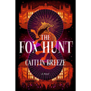 The Fox Hunt By Caitlin Breeze
