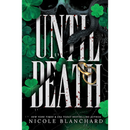Until Death By Nicole Blanchard