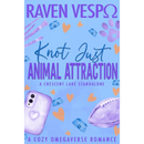 Knot Just Animal Attraction By Raven Vespo