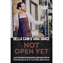 Not Open Yet By Della Cain
