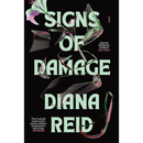 Signs of Damage By Diana Reid