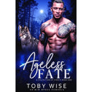 Ageless Fate By Toby Wise