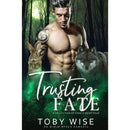 Trusting Fate By Toby Wise