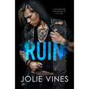 Ruin by Jolie Vines
