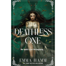 The Deathless One By Emma Hamm