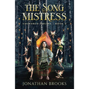 The Song Mistress By Jonathan Brooks
