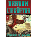Dragon and Liberator By Timothy Zahn
