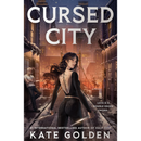 Cursed City By Kate Golden