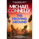 The Proving Ground By Michael Connelly
