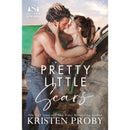 Pretty Little Scars By Kristen Proby