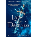 Lady of Darkness By Melissa K. Roehrich