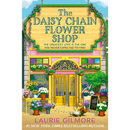 The Daisy Chain Flower Shop By Laurie Gilmore