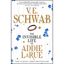 The Invisible Life of Addie LaRue By Victoria E. Schwab