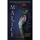 Malice By Heather Walter