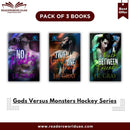 Gods Versus Monsters Hockey Series By  J.R. Gray